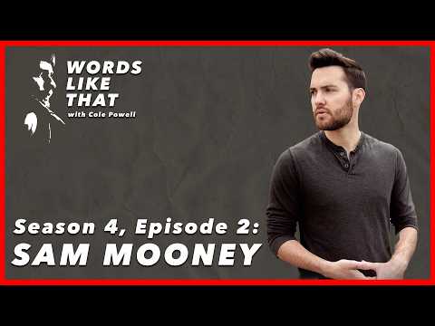 From Local Star to National Touring Artist  - The Sam Mooney Interview | Words Like That S4 E2