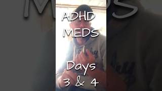 ADHD Medication Days 3 &amp; 4 - Elvanse 30mg