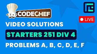 CodeChef Starters 251 (Div 4)  | Video Solutions - A to F  | by Vikas | TLE Eliminators