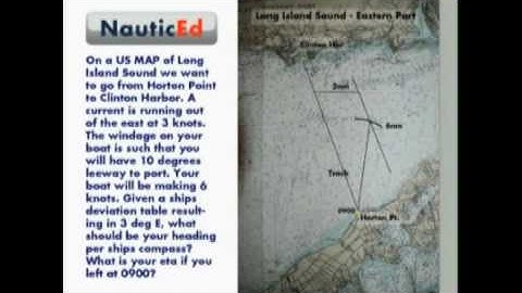 Coastal Navigation  - How Calculate Your Heading With a Known Leeway Snd Current