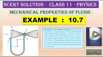 NCERT SOLUTION | CLASS 11 PHYSICS | EXAMPLE  10.7  | MECHANICAL PROPERTIES OF FLUIDS | IN  TAMIL