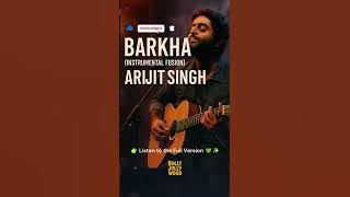 Barkha (Fusion Instrumental) | Arijit Singh | Bollywood Romantic Vibes | Bolly Jolly Wood