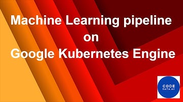 Machine Learning pipeline on Google Kubernetes Engine