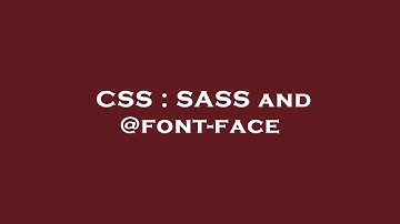 CSS : SASS and @font-face