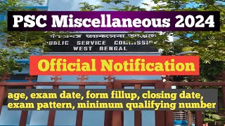 Miscellaneous Exam 2024 official Notification. WBPSC Miscellaneous 2024 exam form fillup notice.