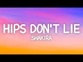 Shakira - Hips Don't Lie (Lyrics) ft. Wyclef Jean