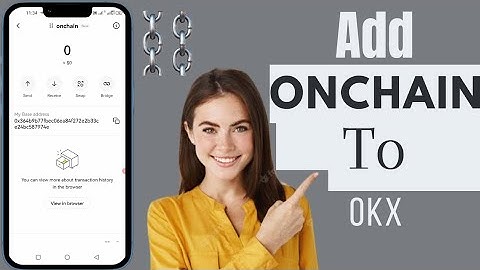 How To Add Onchain To OKX | Add Onchain Address To OKX | Add Onchain Contract Address To OKX