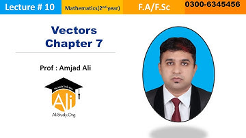 Calculus & Analytic Geometry |2nd year| Chapter 7(Exercise 7.4 Q7, Q8, Q9) [lecture 10]