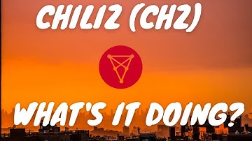 CHILIZ (CHZ) ANALYSIS AND PRICE PREDICTIONS! - CHILIZ FORECAST UPDATE