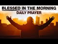 Listen To This! GOD FIRST EVERYDAY | A Blessed Morning Prayer To Start Your Day