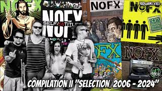 NOFX "Compilation #2" | Selection 2006 - 2024 [YoDubMixes 2024]