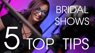 5 Top Tips for Bridal Show Success
