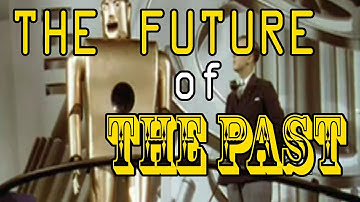 The Future of The Past