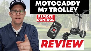 Motocaddy M7 Remote Controlled Trolley Review
