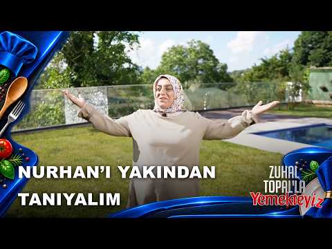 Nurhan'ın Menüsünde Neler Var? | Zuhal Topal'la Yemekteyiz 1081. Bölüm | 07.09.2026