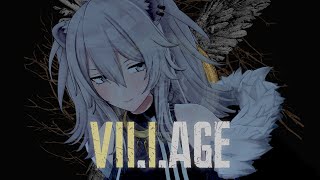 【バイオハザードヴィレッジ】#03 イーサンと行く工場見学、そして―Resident Evil Village【獅白ぼたん/ホロライブ】