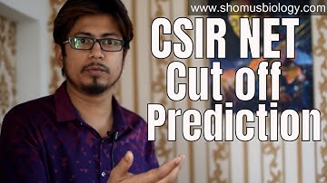 CSIR NET cut off prediction | How to predict CSIR NET JRF and LS cut off ?
