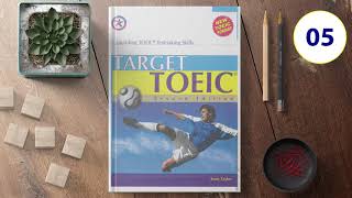 TOEIC TEST - LISTENING SKILL - UPGRADING TEST-TAKING SKILLS TARGET TOEIC (THIRD EDITION) 05