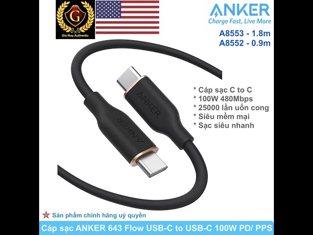 Cáp sạc nhanh S21 Series, Note 20 Ultra, MacBook Pro 13” ANKER 643 Flow USB-C to USB-C 100W PD/PPS