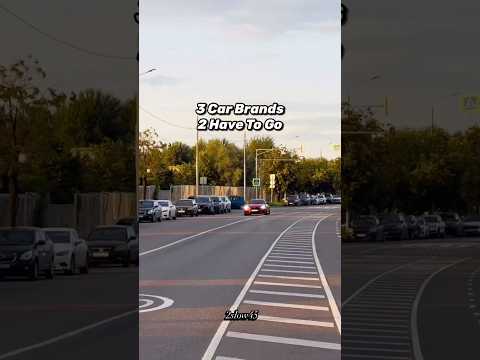 3 Car Brands 2 Have To Go #shorts