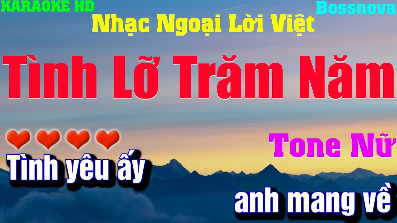 Karaoke Tình Lỡ Trăm Năm l Bossanova l Tone Nữ l Beat phối mới Âm thanh ra chất lượng cực hay,dễ hát