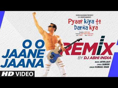 O O Jane Jaana (Official Remix) DJ Abhi India | Salman Khan | Kamaal Khan | Pyaar Kiya Toh Darna Kya