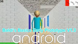 Baldi's Basics Early Prototype V1.3 Android Port