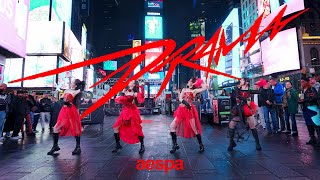 [KPOP IN PUBLIC TIMES SQUARE NYC] aespa (에스파) - ‘Drama' Dance cover by NOCHILL DANCE