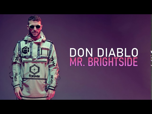 Don Diablo - Mr. Brightside (Extended Mix)
