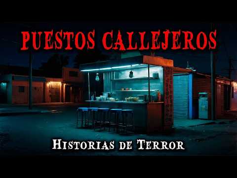 2 Horas de Historias de Terror Reales de Puestos Callejeros- Relatos de Horror