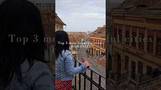 Top 3 best cities in Romania #romaniatravel #traveltips #travelguide #travel #shorts #fyp #travel