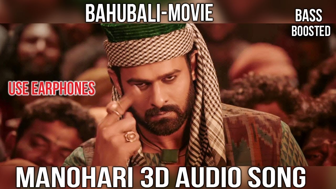 Manohari 3D Audio Song || Bahubali || Use Earphones 🎧 || Prabhas, Rana, Anushka, Tamannaah ||
