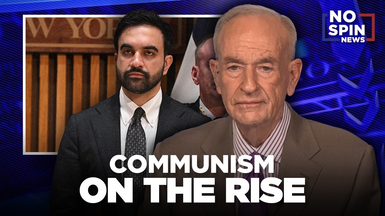 The Left and the Media's Role in the Communist Movement — Bill O'Reilly