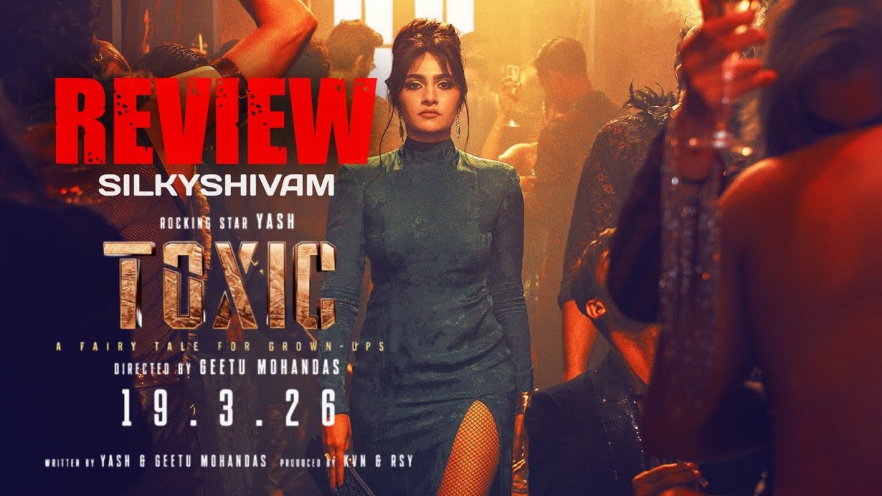Toxic Trailer Release Review By Silkyshivam 