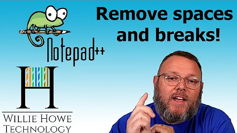 Remove Line Breaks and Spaces From Files Quickly and Easily With Notepad++
