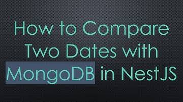 How to Compare Two Dates with MongoDB in NestJS