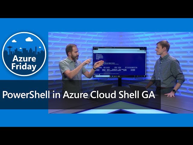 PowerShell in Azure Cloud Shell GA | Azure Friday