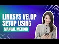 Linksys velop setup using manual method