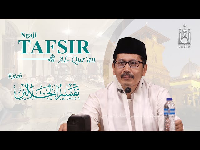 [LIVE] Ngaji Tafsir Jalalain - Surah An-Nisa'  04:  |KH. Muhammad Yusrul Hana Sya'roni(21/03/2024) class=