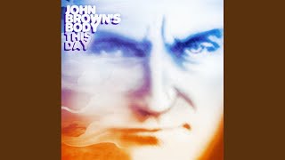 Video thumbnail of "John Brown's Body - Land Far Away"