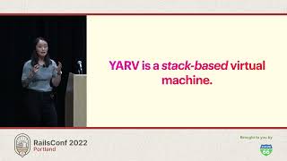 RailsConf 2022 - A Rails Developer’s Guide To The Ruby VM by Maple Ong