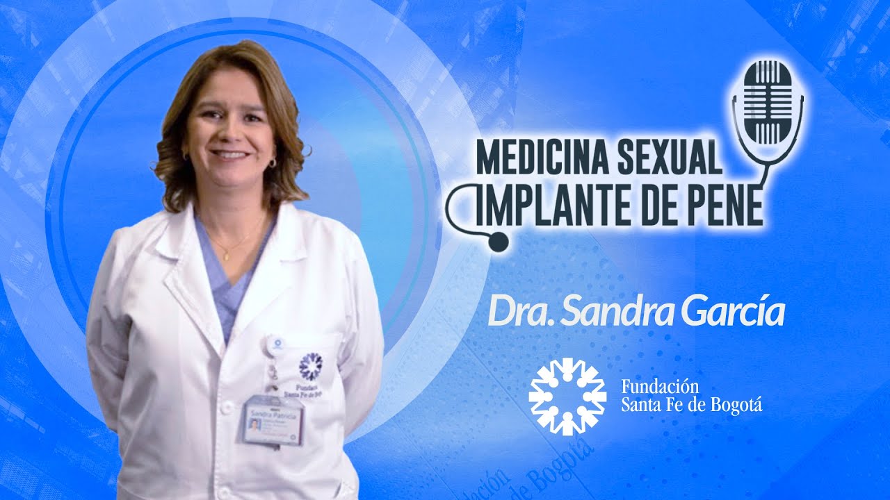 #49 Medicina sexual: Implante de pene con la doctora Sandra García