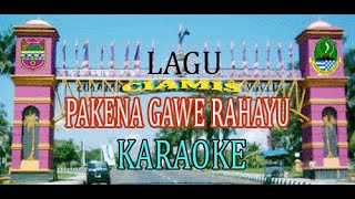 PAKENA GAWE RAHAYU LIRIK KARAOKE