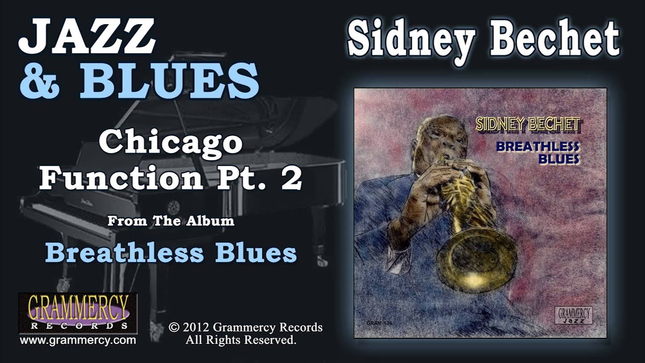 Watch Sidney Bechet - Chicago Function Pt. 2 on YouTube Watch Sidney Bechet - Chicago Function Pt. 2 on YouTube