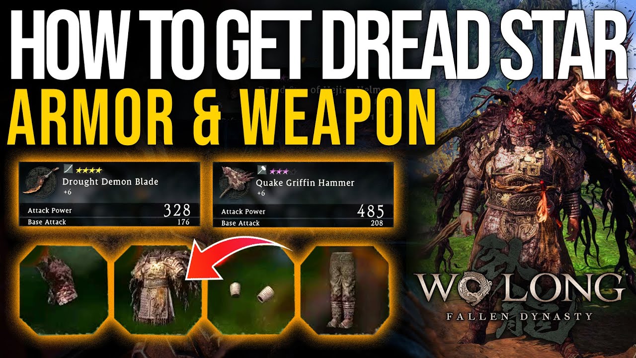 How to Get "Dread Star & Curse Star of Hejian" Armor Set and Weapons - Wo Long Fallen Dynasty
