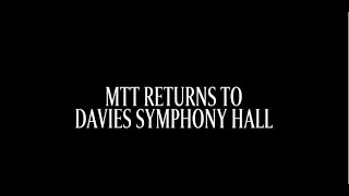 MTT Returns: SF Symphony November Concerts