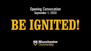 Manchester University 2020 Opening Convocation