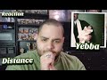 Yebba - Distance |REACTION| First Listen