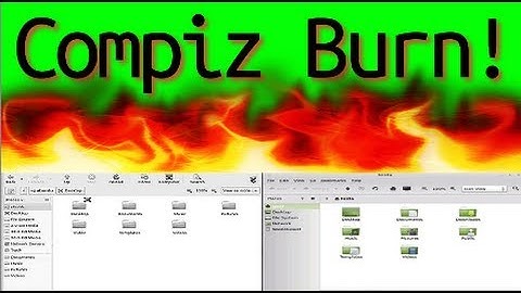 Compiz Burn Effect - Animations CCSM - Ubuntu 12.10
