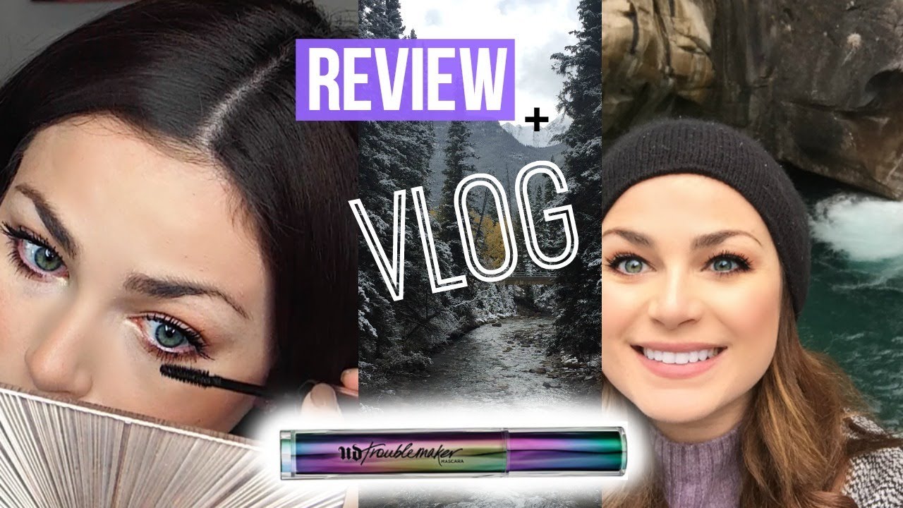 UD Troublemaker Mascara Review + BANFF VLOG